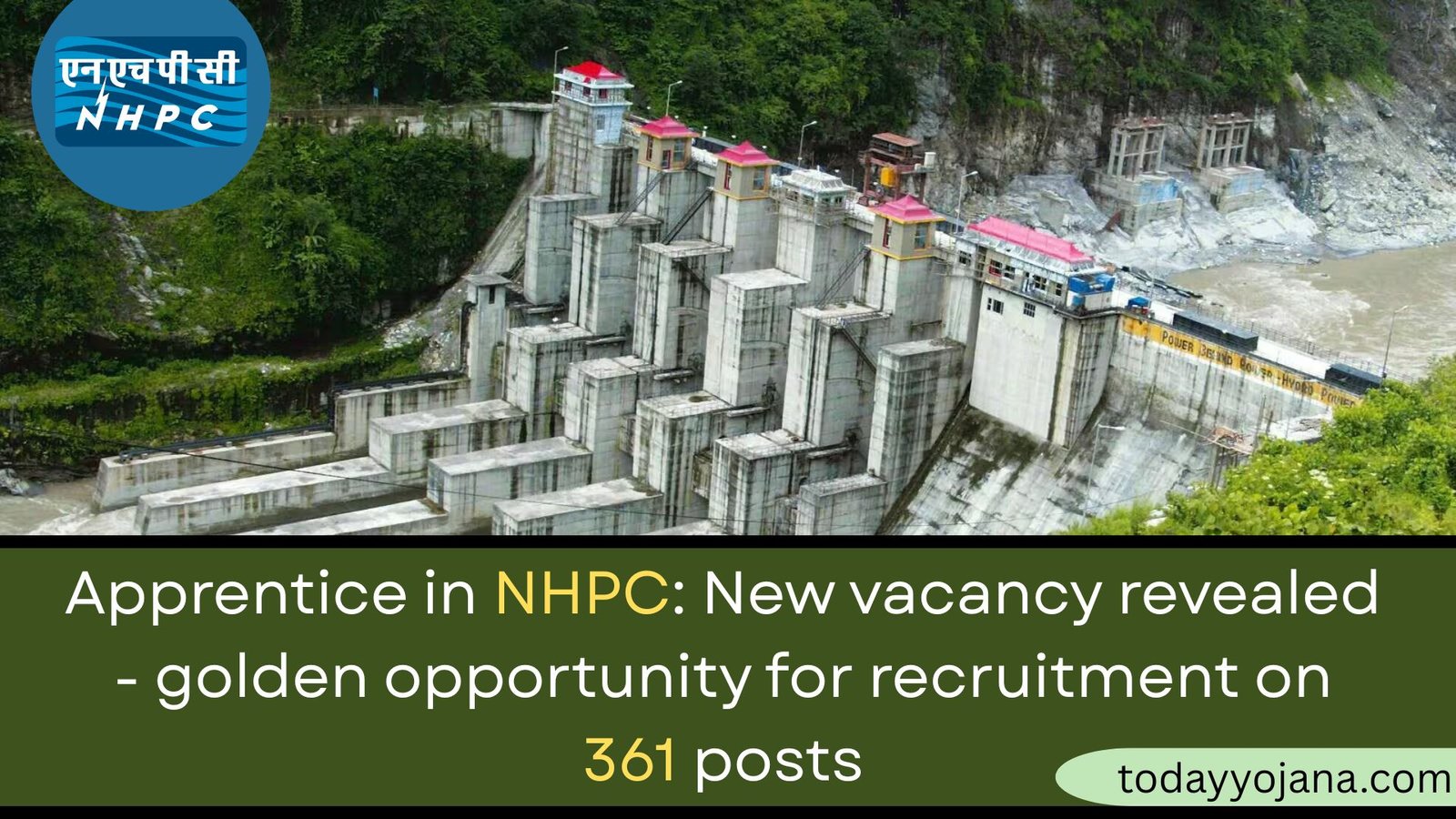 NHPC में अप्रेंटिस: की नई वैकेंसी आई सामने - 361 पदों पर भर्ती का सुनहरा मौका
